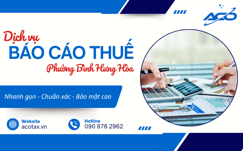 dịch vụ báo cáo thuế phường Bình Hưng Hòa
