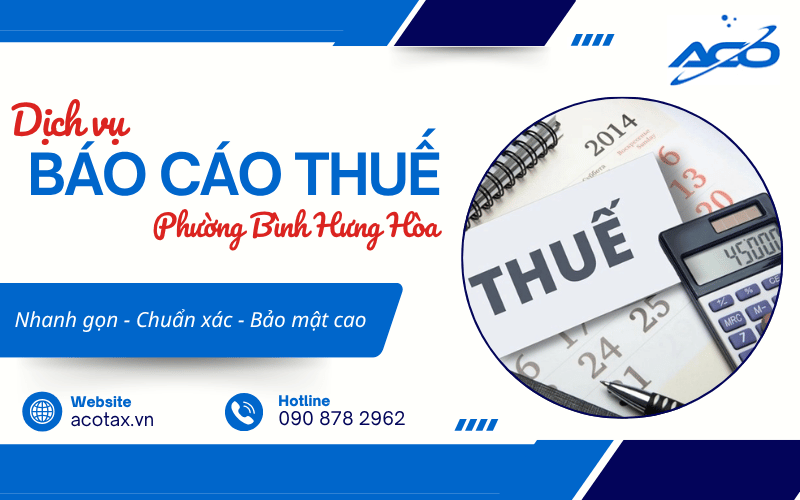 dịch vụ báo cáo thuế phường Bình Hưng Hòa