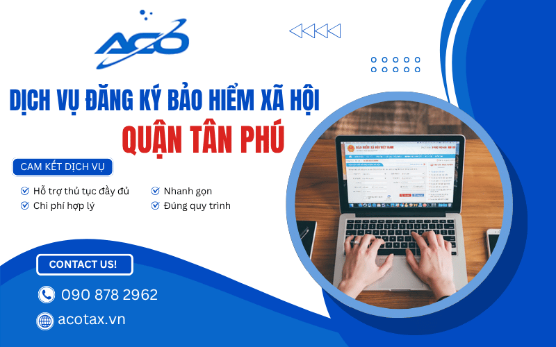 dịch vụ đăng ký bảo hiểm xã hội quận Tân Phú