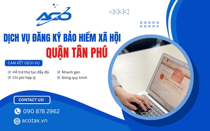 dịch vụ đăng ký bảo hiểm xã hội quận Tân Phú