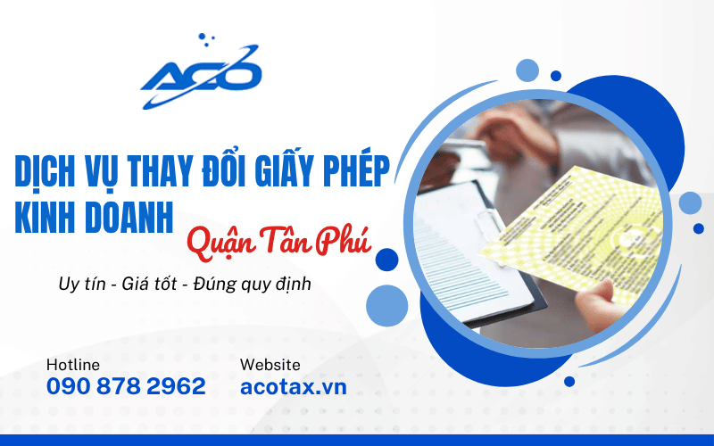 Dịch vụ thay đổi giấy phép kinh doanh quận Tân Phú
