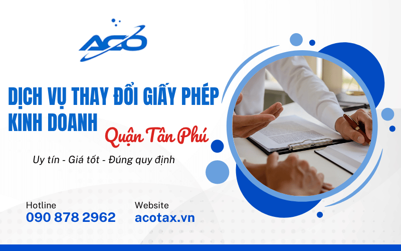 Dịch vụ thay đổi giấy phép kinh doanh quận Tân Phú