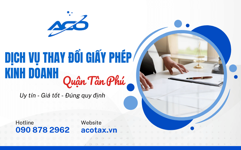 Dịch vụ thay đổi giấy phép kinh doanh quận Tân Phú