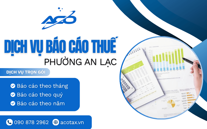 dịch vụ báo cáo thuế phường An Lạc