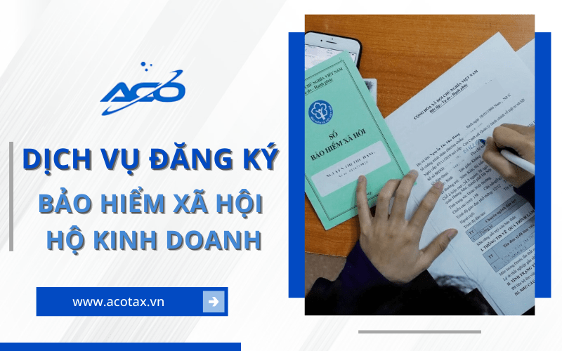 Dịch vụ đăng ký bảo hiểm xã hội hộ kinh doanh Bình Tân