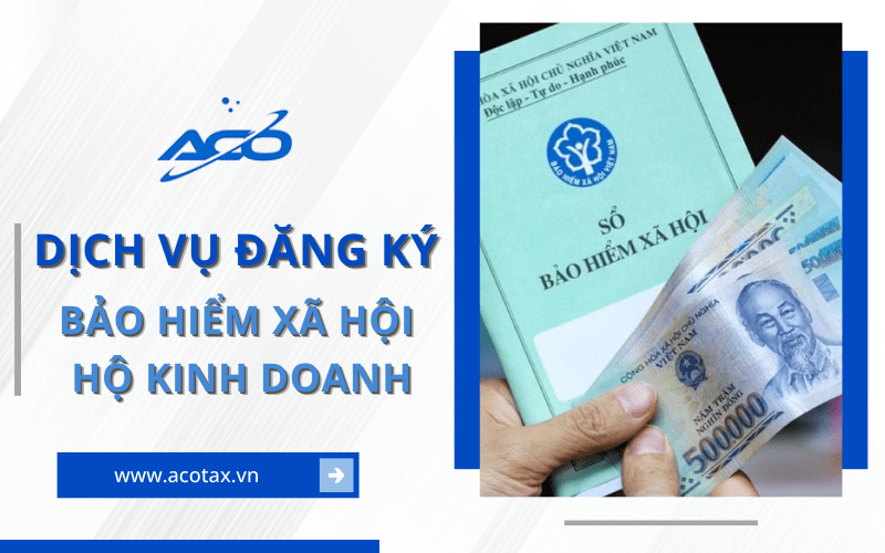 Dịch vụ đăng ký bảo hiểm xã hội hộ kinh doanh Bình Tân