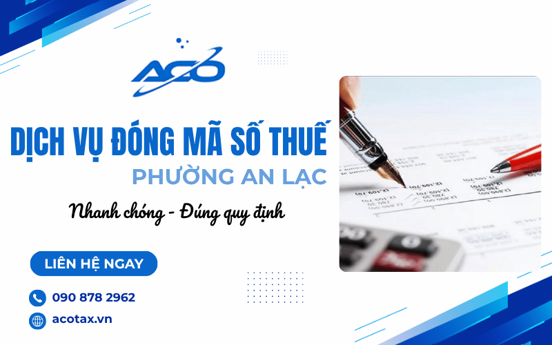 dịch vụ đóng mã số thuế phường An Lạc