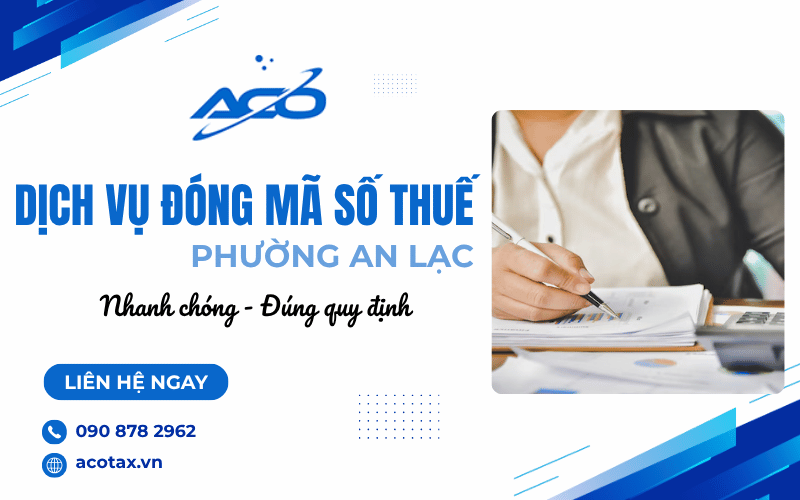 dịch vụ đóng mã số thuế phường An Lạc