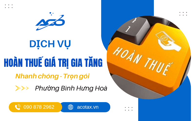 dịch vụ hoàn thuế giá trị gia tăng phường Bình Hưng Hòa