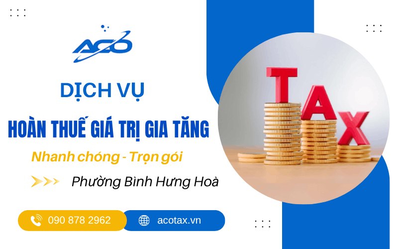 dịch vụ hoàn thuế giá trị gia tăng phường Bình Hưng Hòa