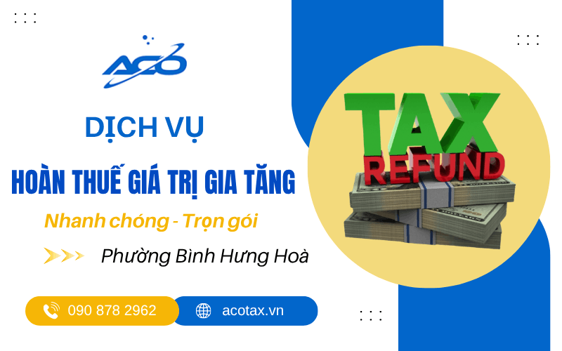 dịch vụ hoàn thuế giá trị gia tăng phường Bình Hưng Hòa