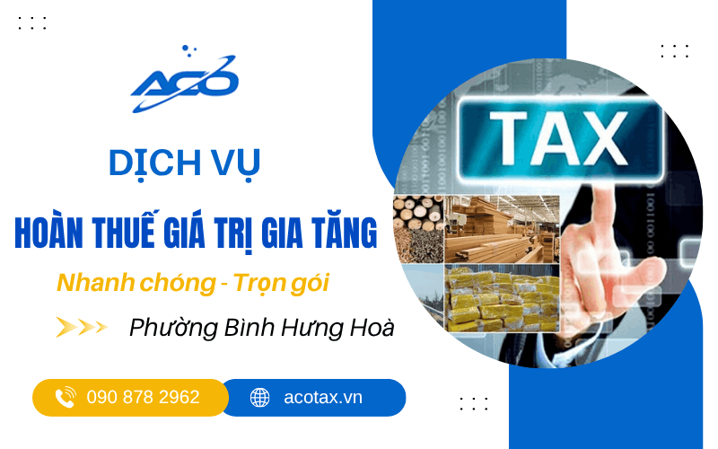 dịch vụ hoàn thuế giá trị gia tăng phường Bình Hưng Hòa