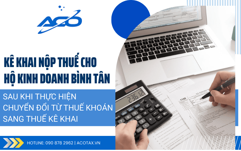 Dịch vụ kê khai nộp thuế cho hộ kinh doanh tại Bình Tân