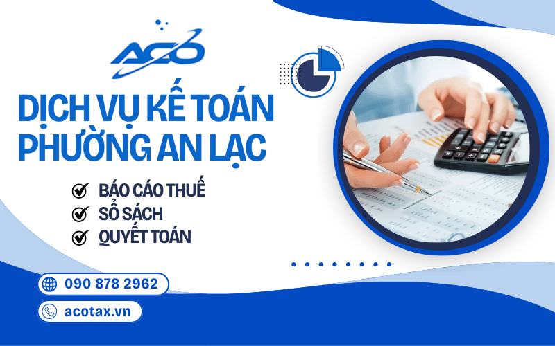 dịch vụ kế toán phường An Lạc