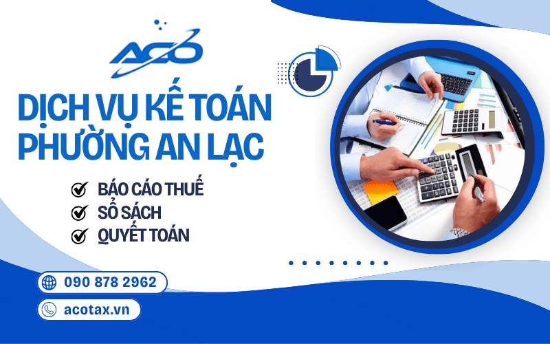 dịch vụ kế toán phường An Lạc