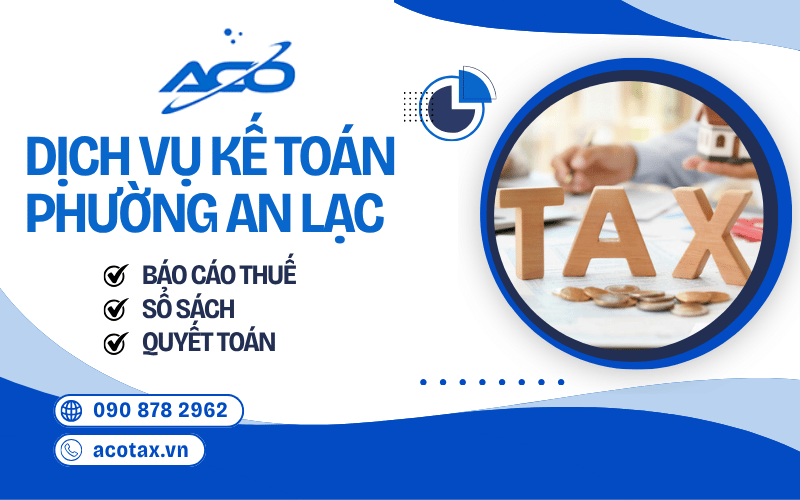 dịch vụ kế toán phường An Lạc