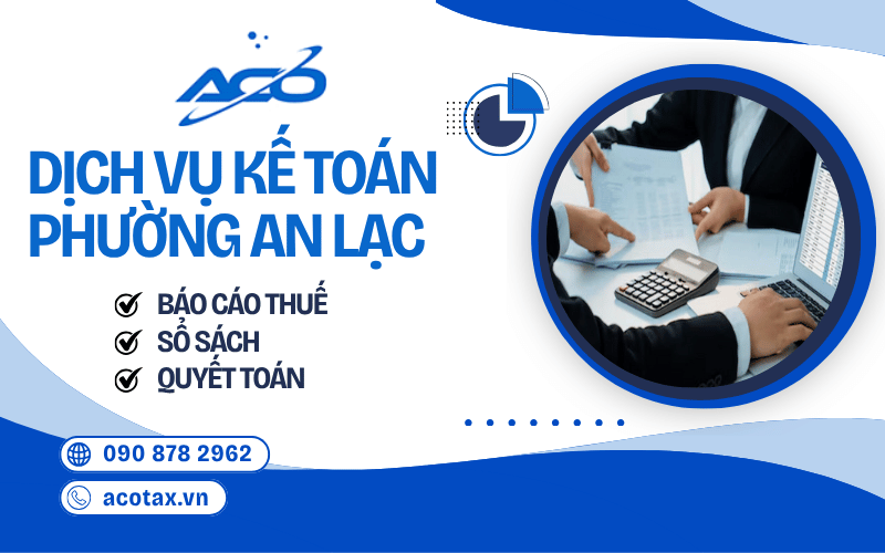 dịch vụ kế toán phường An Lạc