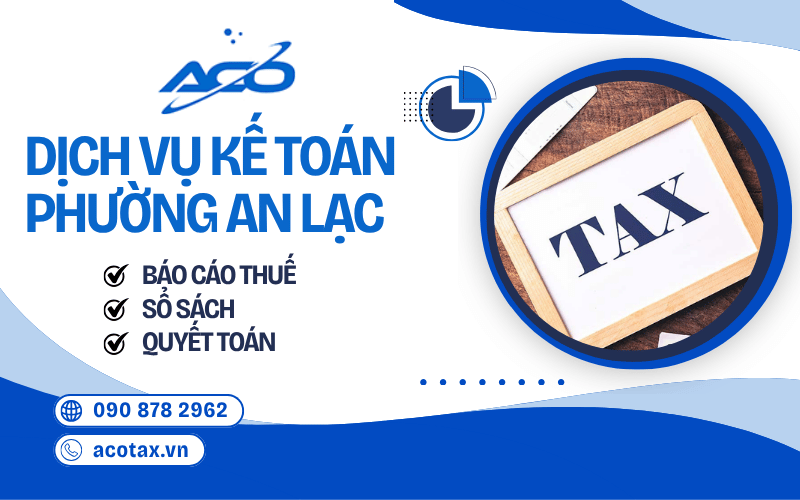dịch vụ kế toán phường An Lạc