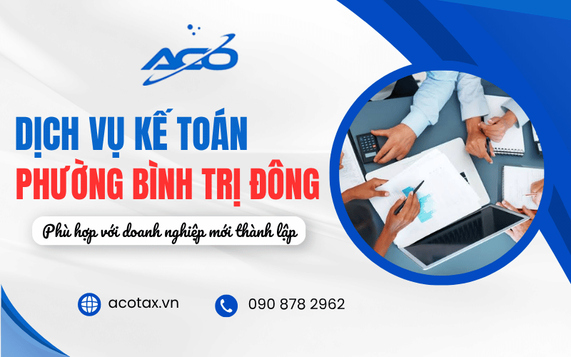 dịch vụ kế toán Bình Trị Đông