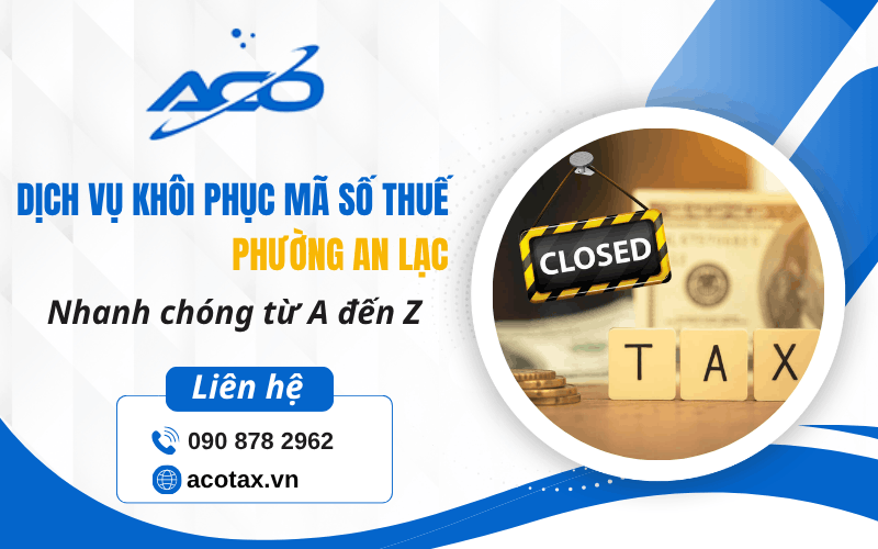 dịch vụ khôi phục mã số thuế phường An Lạc