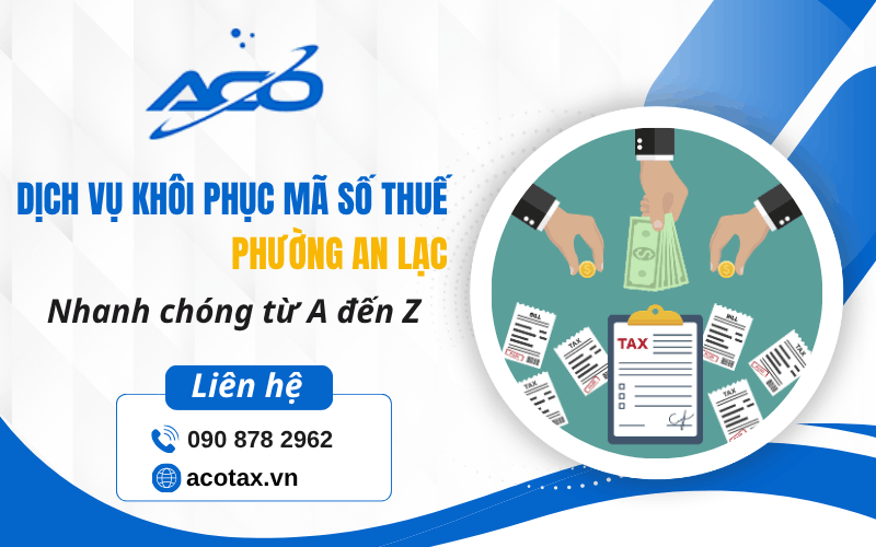 dịch vụ khôi phục mã số thuế phường An Lạc