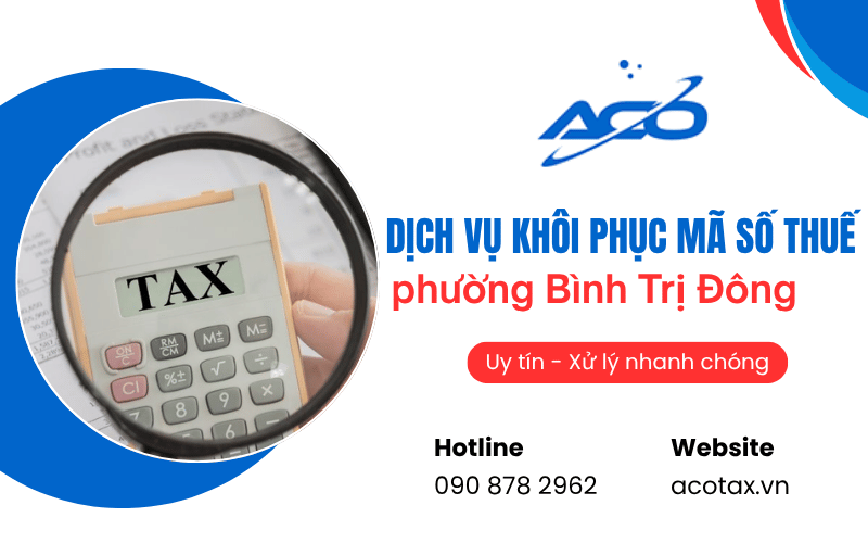 dịch vụ khôi phục mã số thuế phường Bình Trị Đông 
