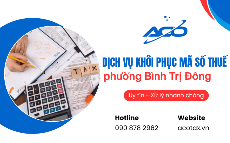 dịch vụ khôi phục mã số thuế phường Bình Trị Đông 