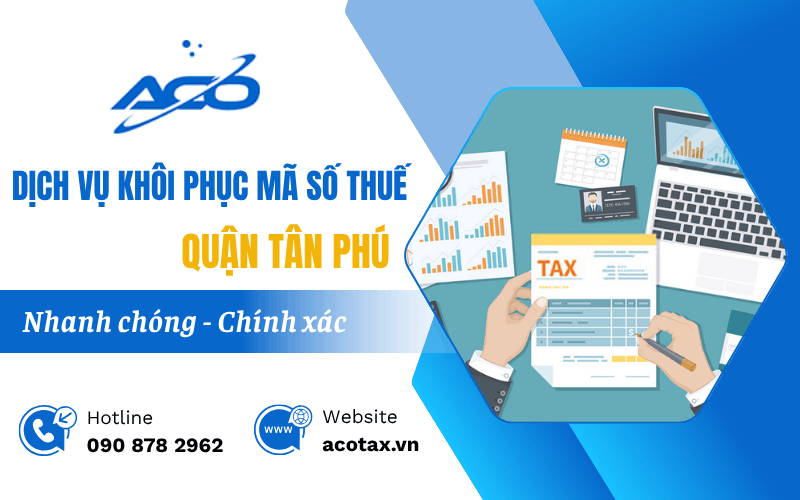 dịch vụ khôi phục mã số thuế quận Tân Phú