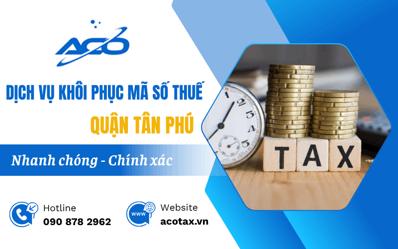 dịch vụ khôi phục mã số thuế quận Tân Phú