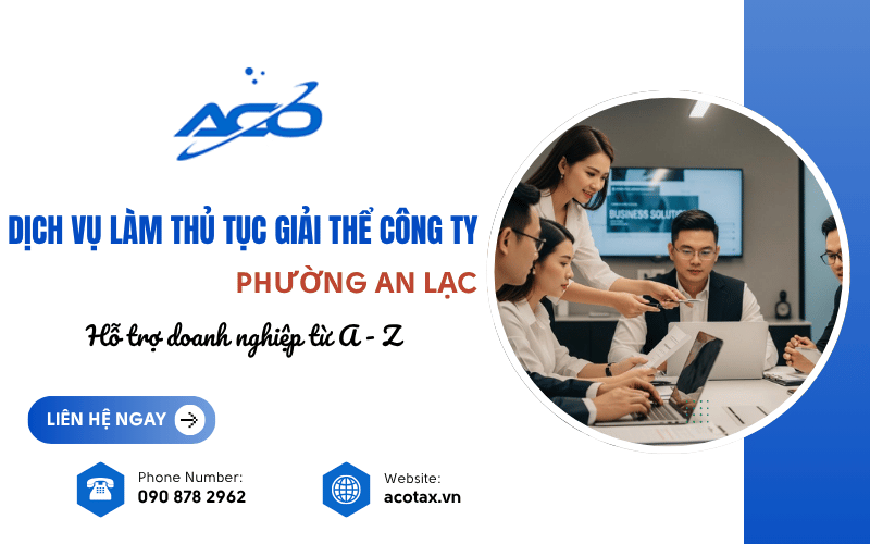 dịch vụ làm thủ tục giải thể công ty phường An Lạc