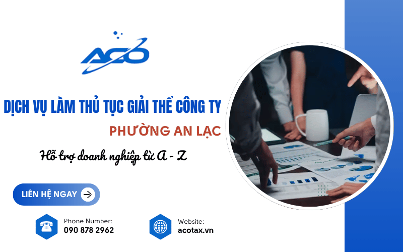 dịch vụ làm thủ tục giải thể công ty phường An Lạc
