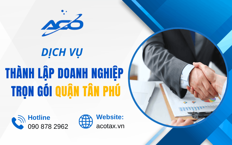 dịch vụ thành lập doanh nghiệp trọn gói quận Tân Phú