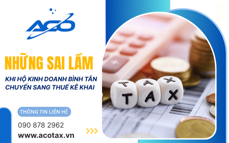 những sai lầm khi chuyển sang thuế kê khai