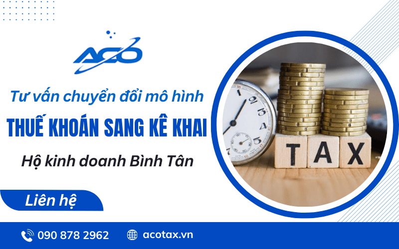 Tư vấn chuyển đổi từ mô hình thuế khoán sang kê khai