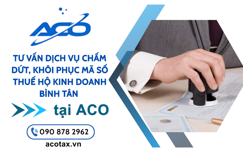 Tư vấn dịch vụ chấm dứt, khôi phục mã số thuế hộ kinh doanh Bình Tân