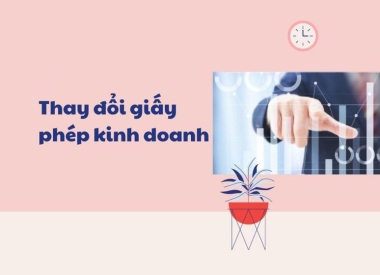 Dịch vụ thay đổi giấy phép kinh doanh